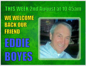 Sunday 2nd August at 10.45am we warmly welcome back as our Speaker this week: Eddie Boyes. We are looking forward to seeing Eddie & Val and invite you to join us too. A warm welcome awaits 🥰