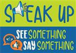 See Something, Say Something
