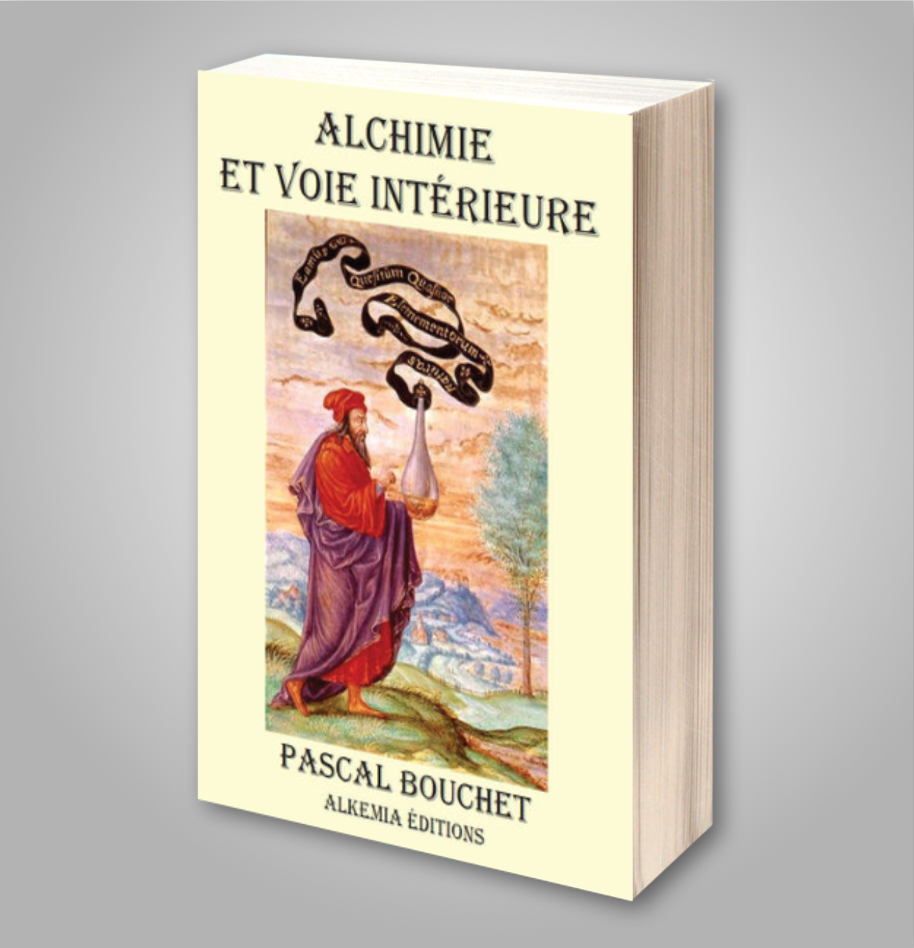 Alchimie et Voie intérieure de Pascal BOUCHET