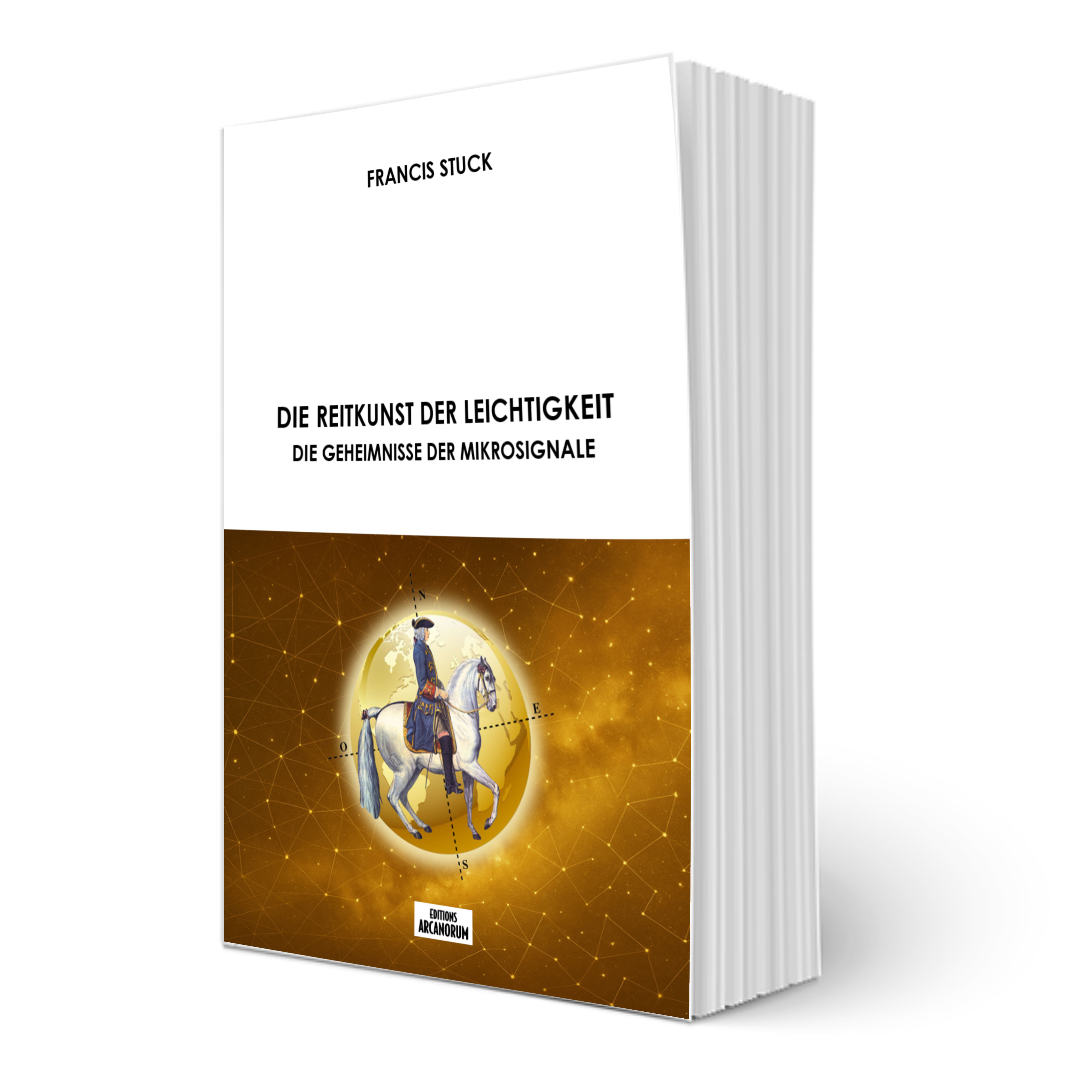DIE REITKUNST DER LEICHTIGKEIT - DIE GEHEIMNISSE DER MIKROSIGNALE