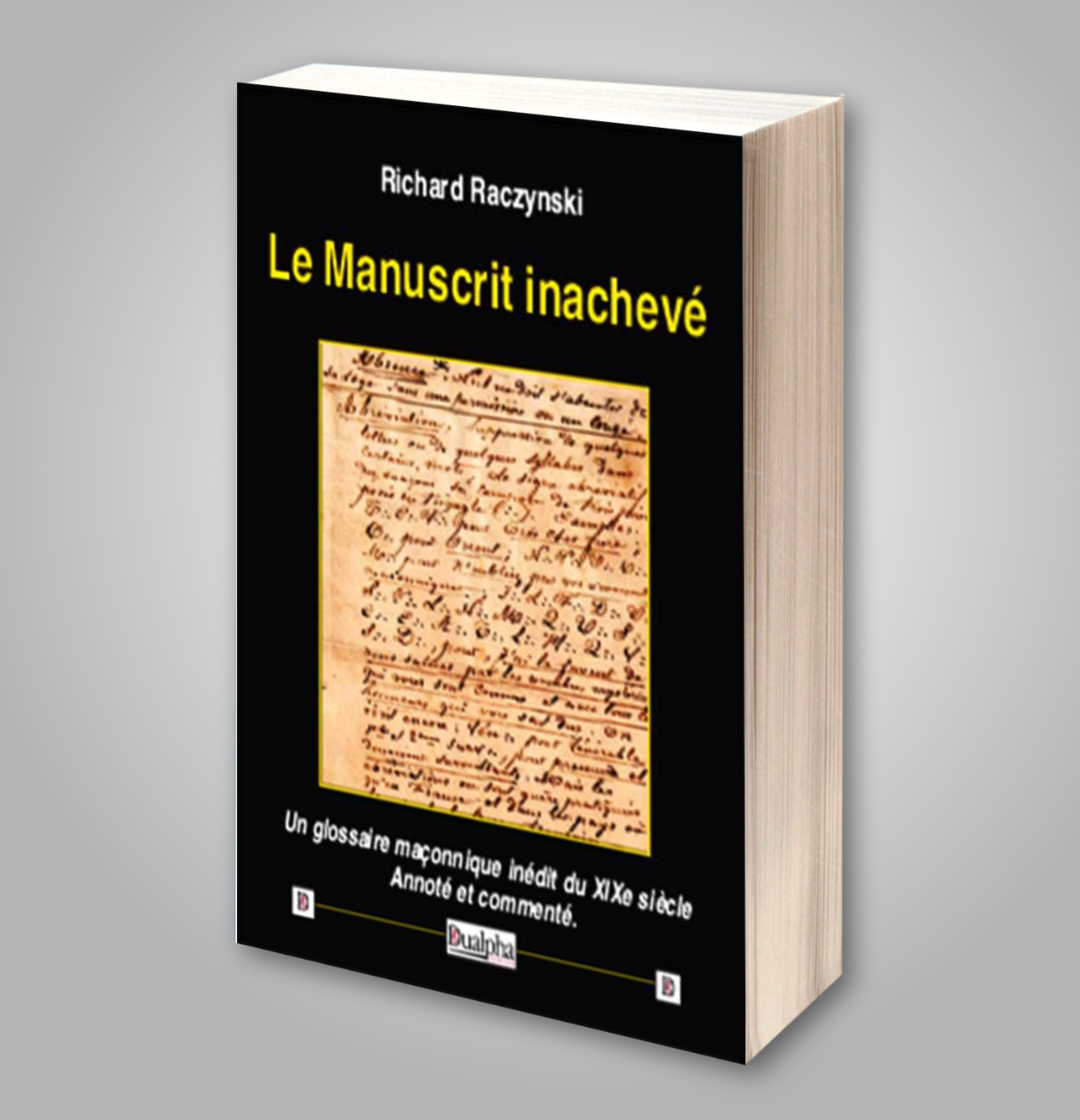 Le Manuscrit inachevé de Richard Raczynski