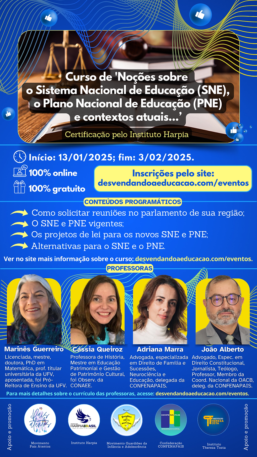 Curso de 'Noções sobre o Sistema Nacional de Educação (SNE), o Plano Nacional de Educação (PNE) e contextos atuais...’
