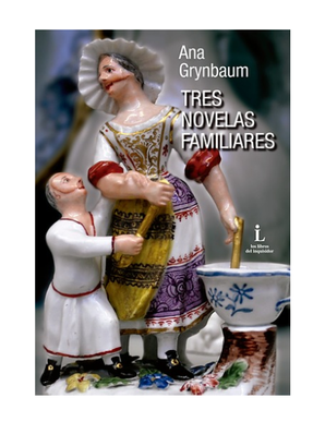 Maximiliano Crespi - Ana Grynbaum y la novela familiar