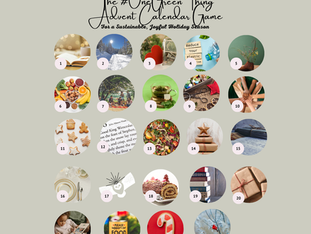 The OneGreenThing Advent Game 2025 image of 24 different days with lettering that says "for a sustainable, joyful holiday season"
