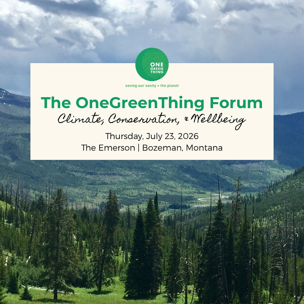OGT FORUM: Climate, Conservation & WellBeing -Thursday, July 23, 2026