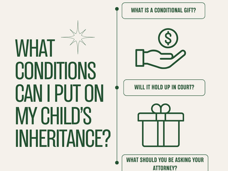 What Conditions Can I Put on my Child's Inheritance?