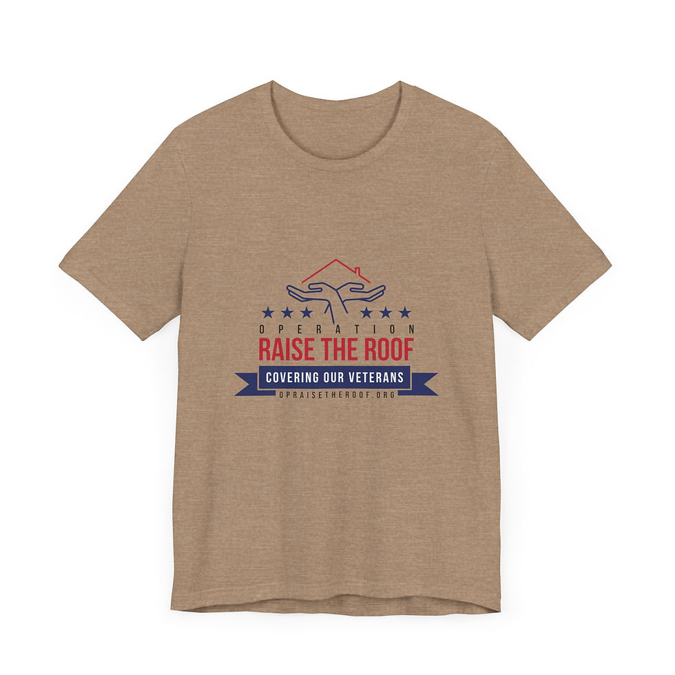 Beige t-shirt with text: RAISE THE ROOF, supporting our veterans, Op Raise The Roof