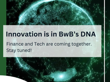 Innovation is in BwB's DNA