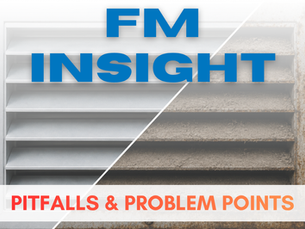 FM Insight: Pitfalls & Problem Points