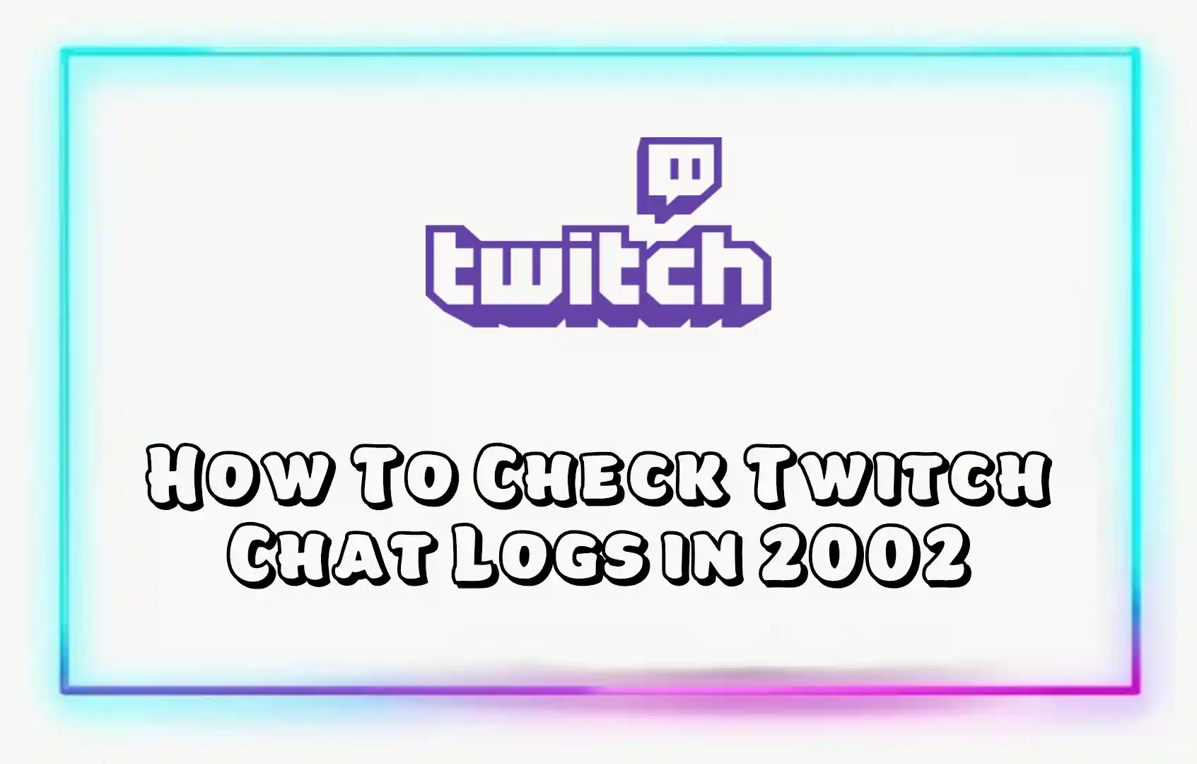 Twitch logs