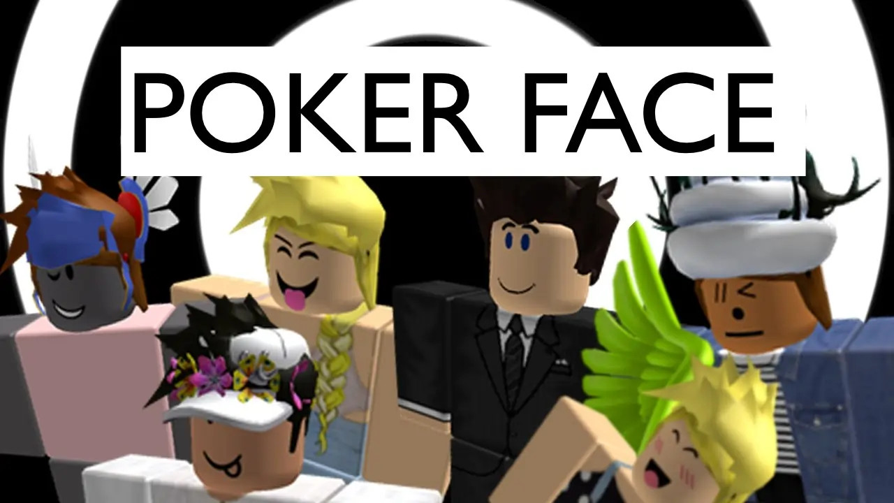 Poker Face Roblox Game