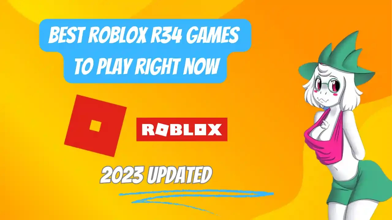 Best Roblox R34 Games to Play Right Now