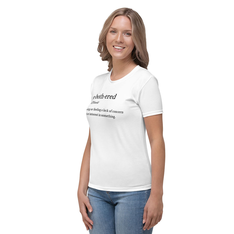 Thumbnail: Unbothered Women's T-shirt