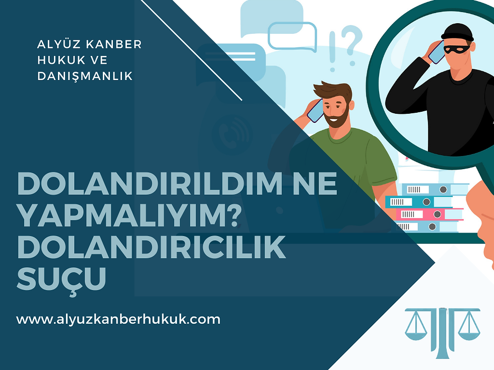 Dolandırıldım, Ne yapmalıyım? Samsun Ceza Avukatı