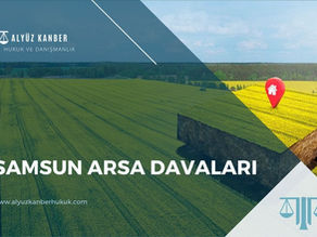 Samsun arsa avukatı
