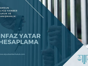 İnfaz Yatar Hesaplama 2026 - Ceza Avukatı Samsun