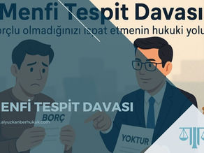 Menfi Tespit Davası - Samsun İcra Avukatı