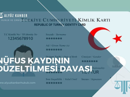 Nüfus Kaydının Düzeltilmesi Davası