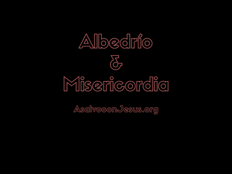 Albedrío y Misericordia