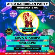 Bendo Thursday Naarm - The Biggest Afro Caribbean Vibe in Melbourne - Thursday 5 October 2023 - 9pm until 2am at Laundry Bar - 50 Jonhston street Fitzroy VIC - The best Djs to play Dancehall - Afrobeats - Reggeaton - Zouk - Soca - Amapiano - HipHop - Reggae - - 9pm til 10pm (FREE ENTRY)
CARIBBEAN ZOUK SESSION - It's a couple dance originated from the French Caribbean Islands, come to try with your "love one"