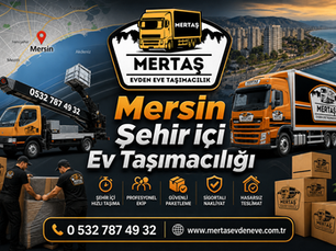 Mersin Şehir İçi Ev Taşımacılığı | Aynı Gün Hızlı Nakliyat
