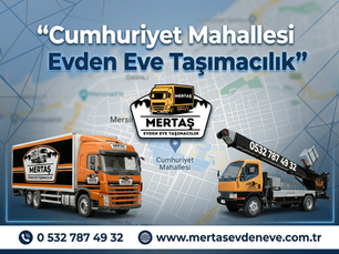 Cumhuriyet Mahallesi Evden Eve Taşımacılık | Yenişehir Asansörlü Nakliyat