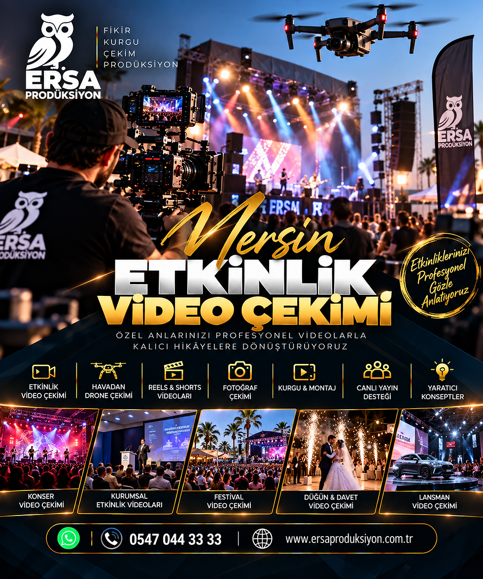 Mersin Etkinlik Video Çekimi