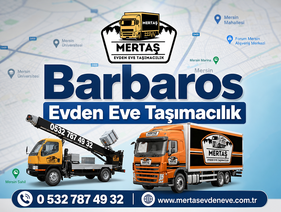 Barbaros Evden Eve Taşımacılık | Yenişehir Güvenli Nakliyat