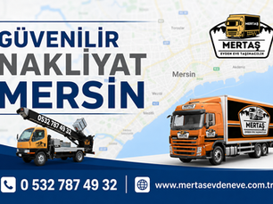 Güvenilir nakliyat Mersin
