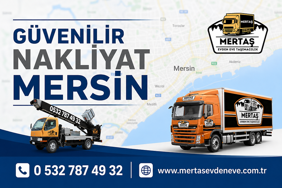 Güvenilir nakliyat Mersin