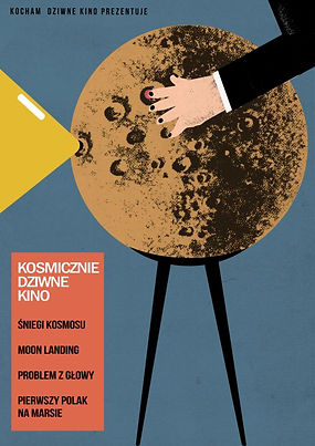 Kosmicznie Dziwne Kino plakat Jakub Zasa
