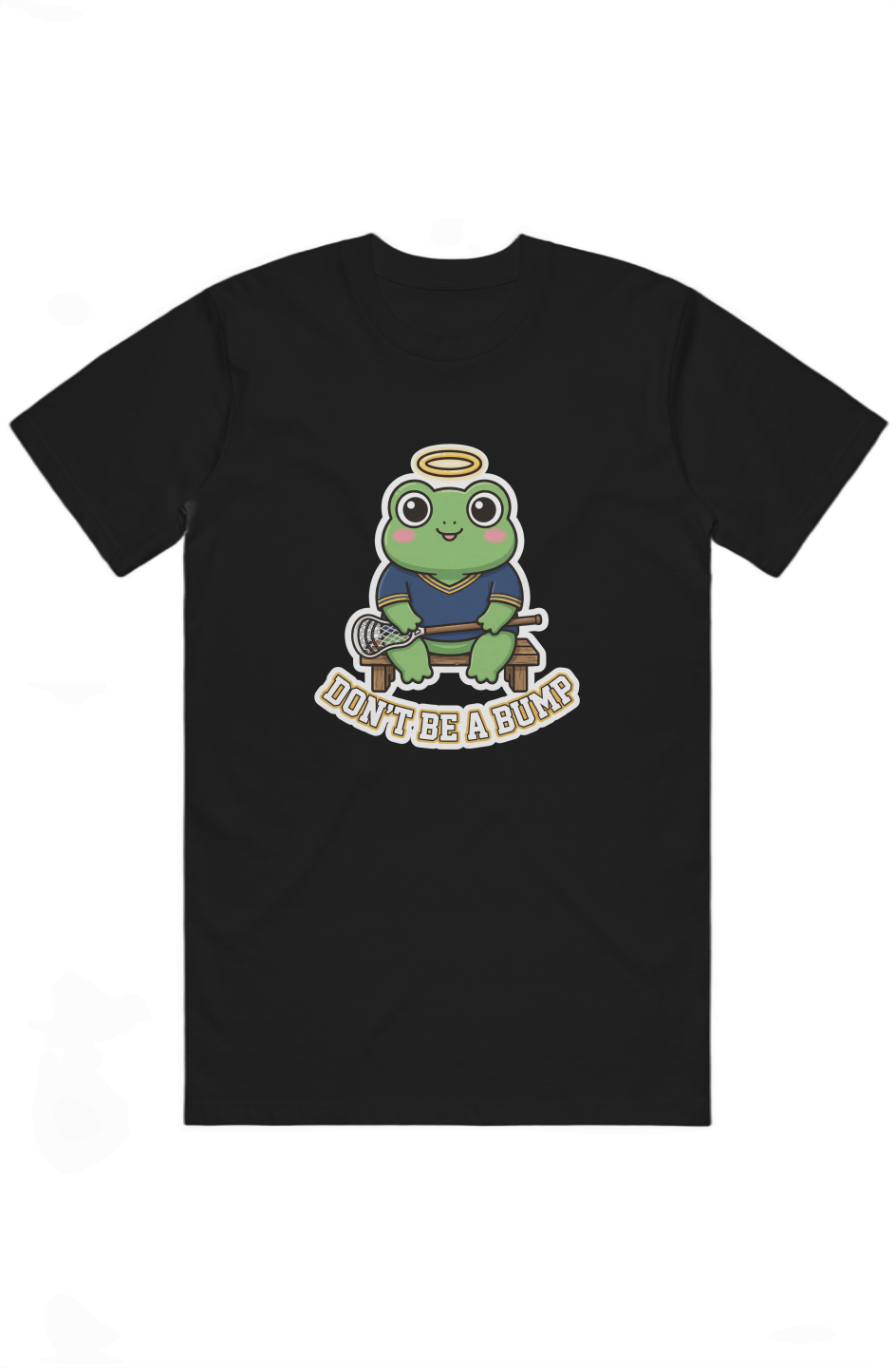 Don't Be a Bump Penalty Box lacrosse tee in Black with front DTF print