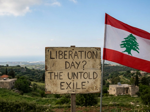 May 25: Hezbollah's Liberation Day and the Forgotten Exile of Thousands of Lebanese