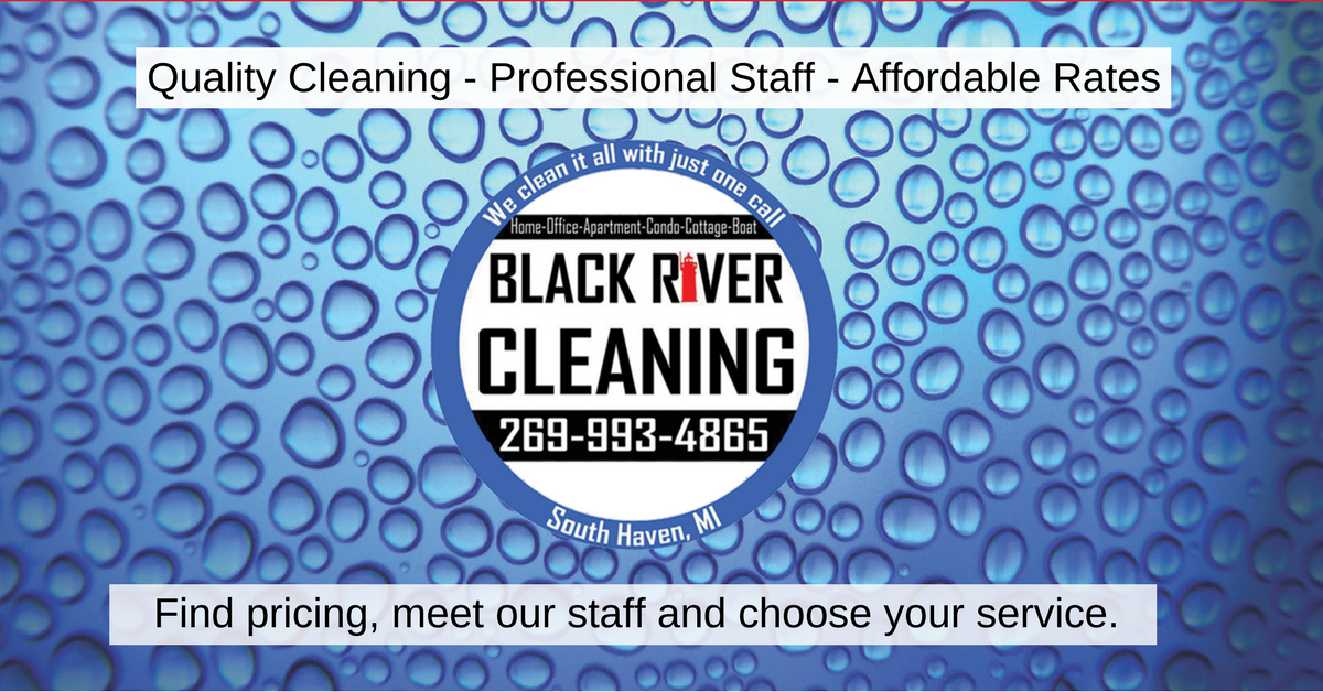 Black River Cleaning LLC - House cleaning service in South Haven