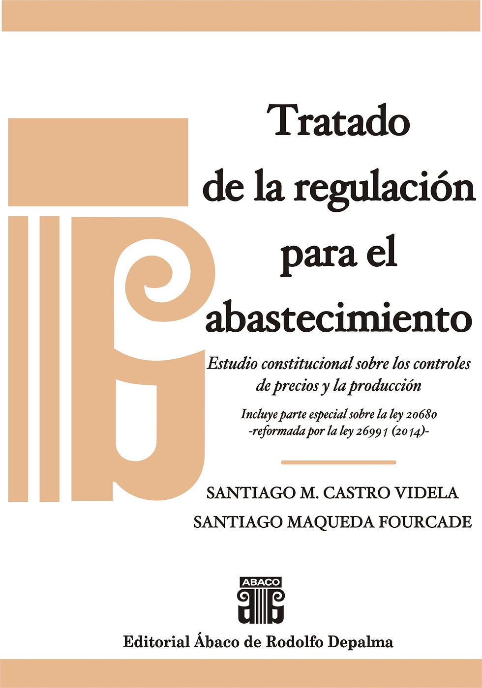 CASTRO VIDELA, S.M. y MAQUEDA FOURCADE, S.: Tratado de la regulación para el ...