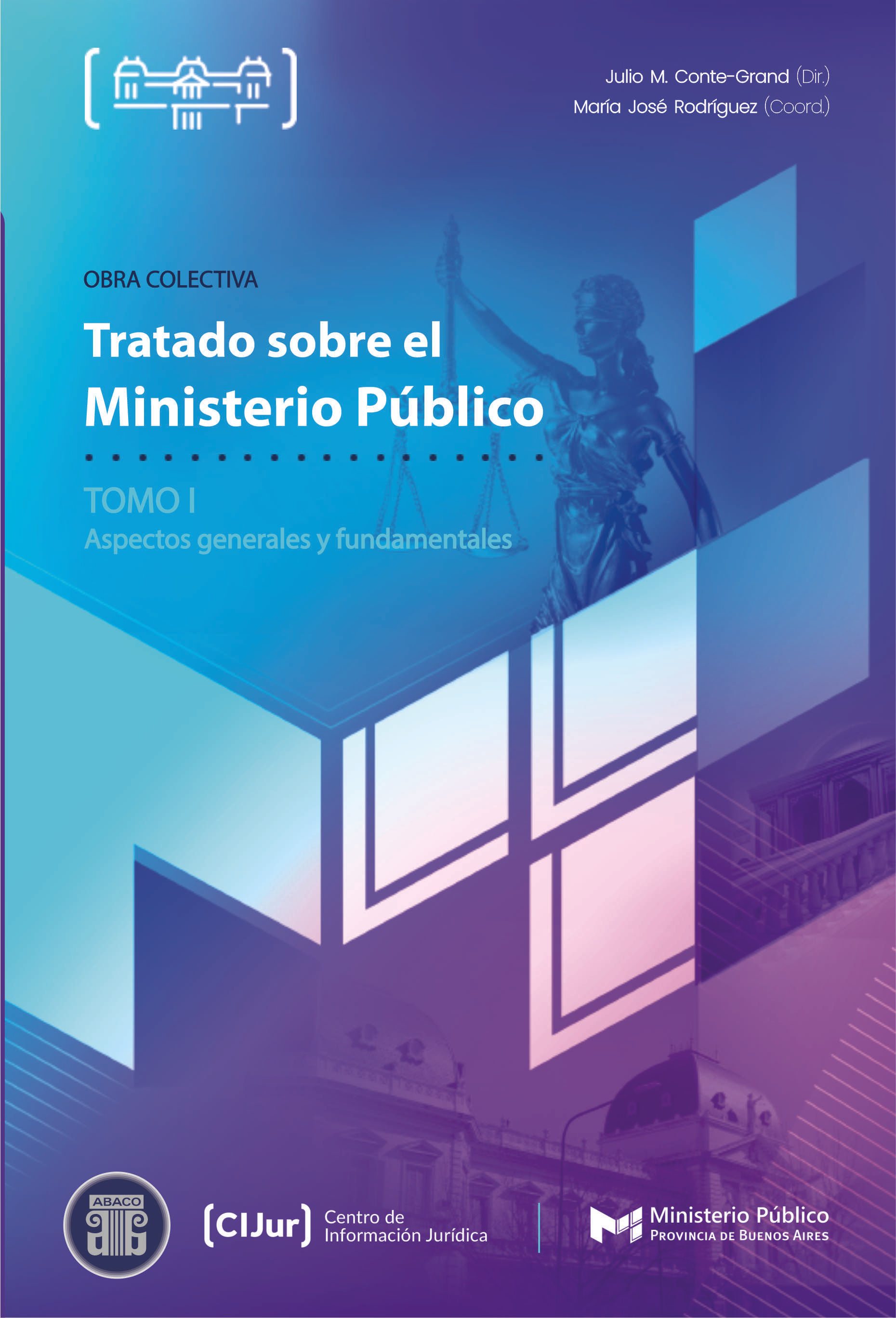 CONTE-GRAND, J. (Dir.): Tratado sobre el Ministerio Público. 2 Tomos.