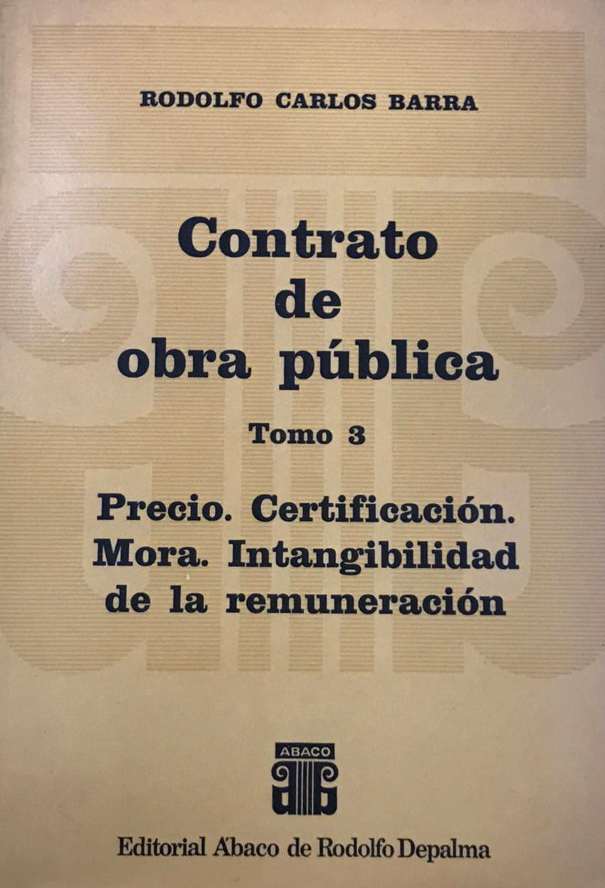 Miniatura: BARRA, RODOLFO: Contrato de obra pública. 3 Tomos (E-BOOK)