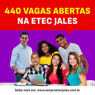 A Etec Jales está com as inscrições abertas para quatro modalidades de ensino