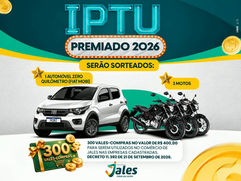 Prefeitura de Jales vai sortear carro 0 km, três motos e 300 vales-compras na campanha IPTU Premiado 2026