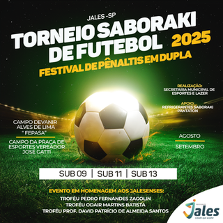 Prefeitura de Jales anuncia Torneio Saboraki de Futebol com homenagem a personalidades do esporte local