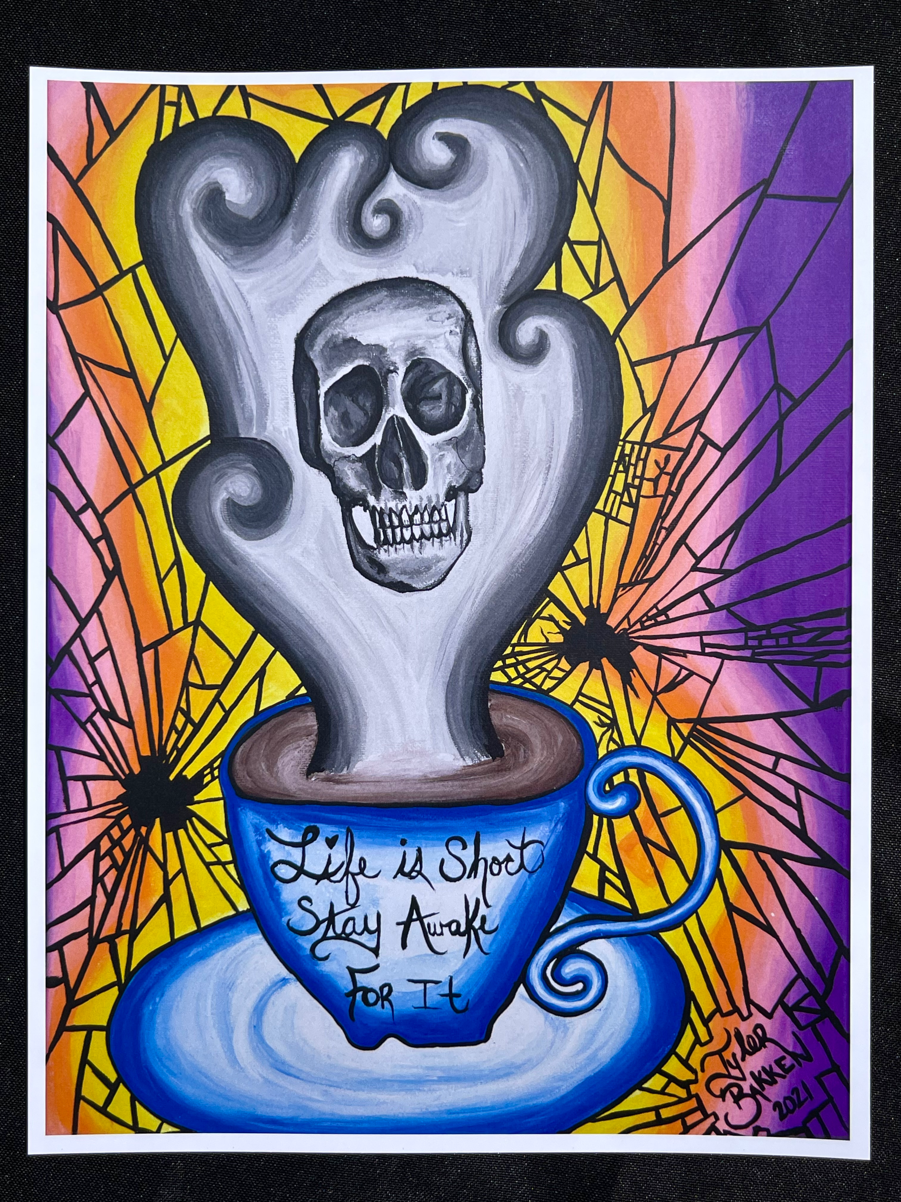 "Life is Short. Stay Awake for it" 8.5x11 Print