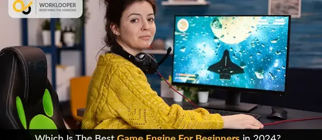 Which Is The Best Game Engine For Beginners in 2024?