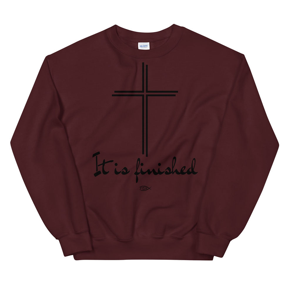 Thumbnail: It is finished - Unisex Sweatshirt