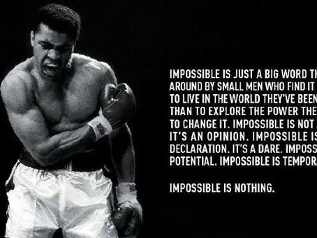 IMPOSSIBLE IS NOTHING