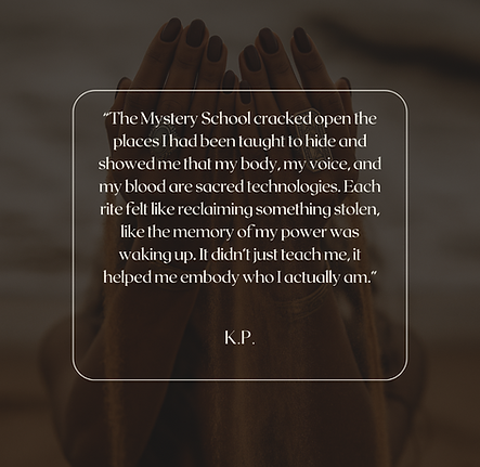 Before the Mystery School, I didn’t even realize how much I had abandoned myself. I though