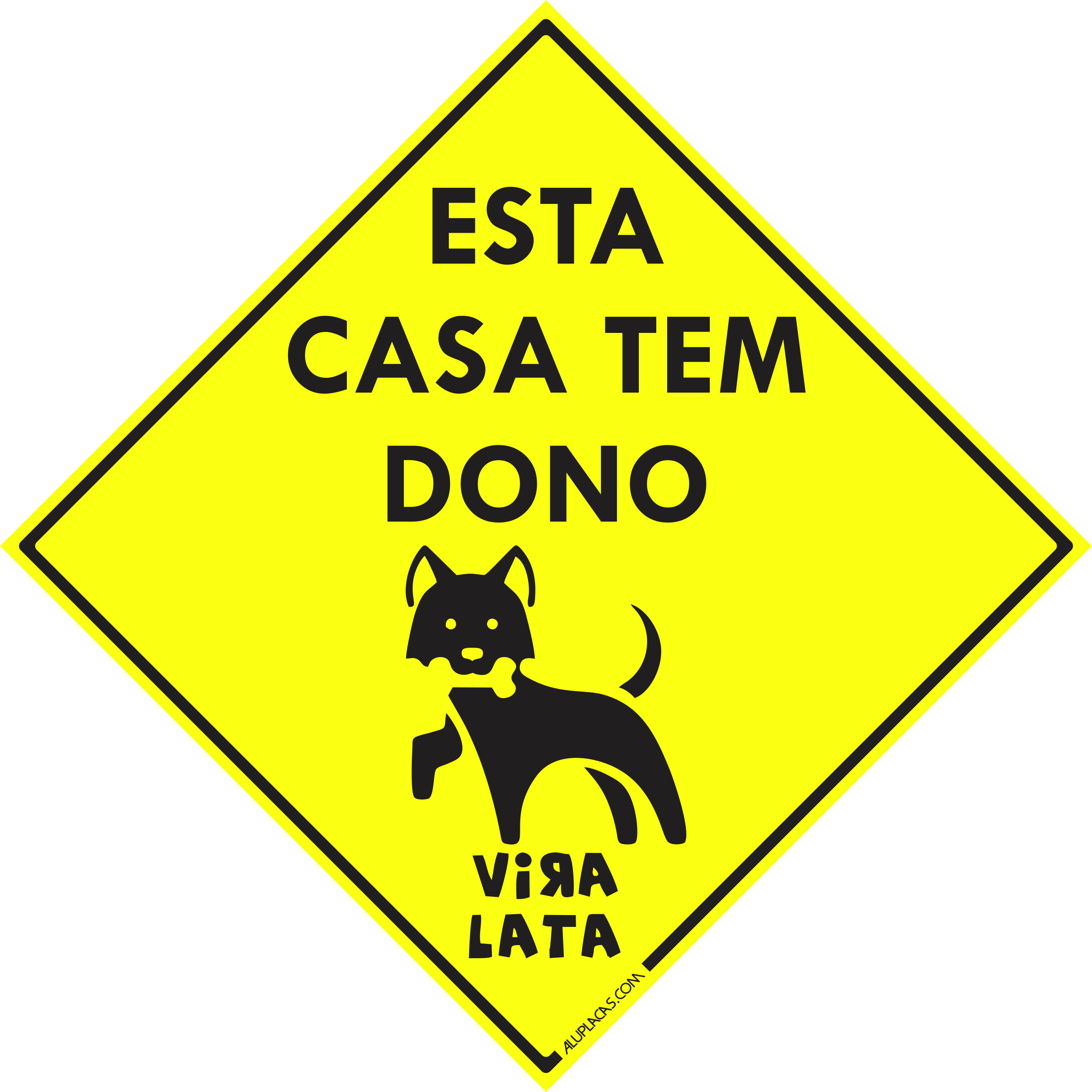 Esta casa tem dono Vira Lata - 15x15cm