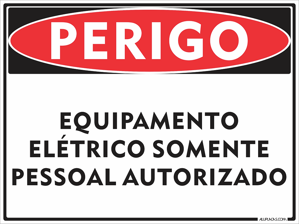 Placa Perigo Equipamento Elétrico Somente Pessoal Autorizado