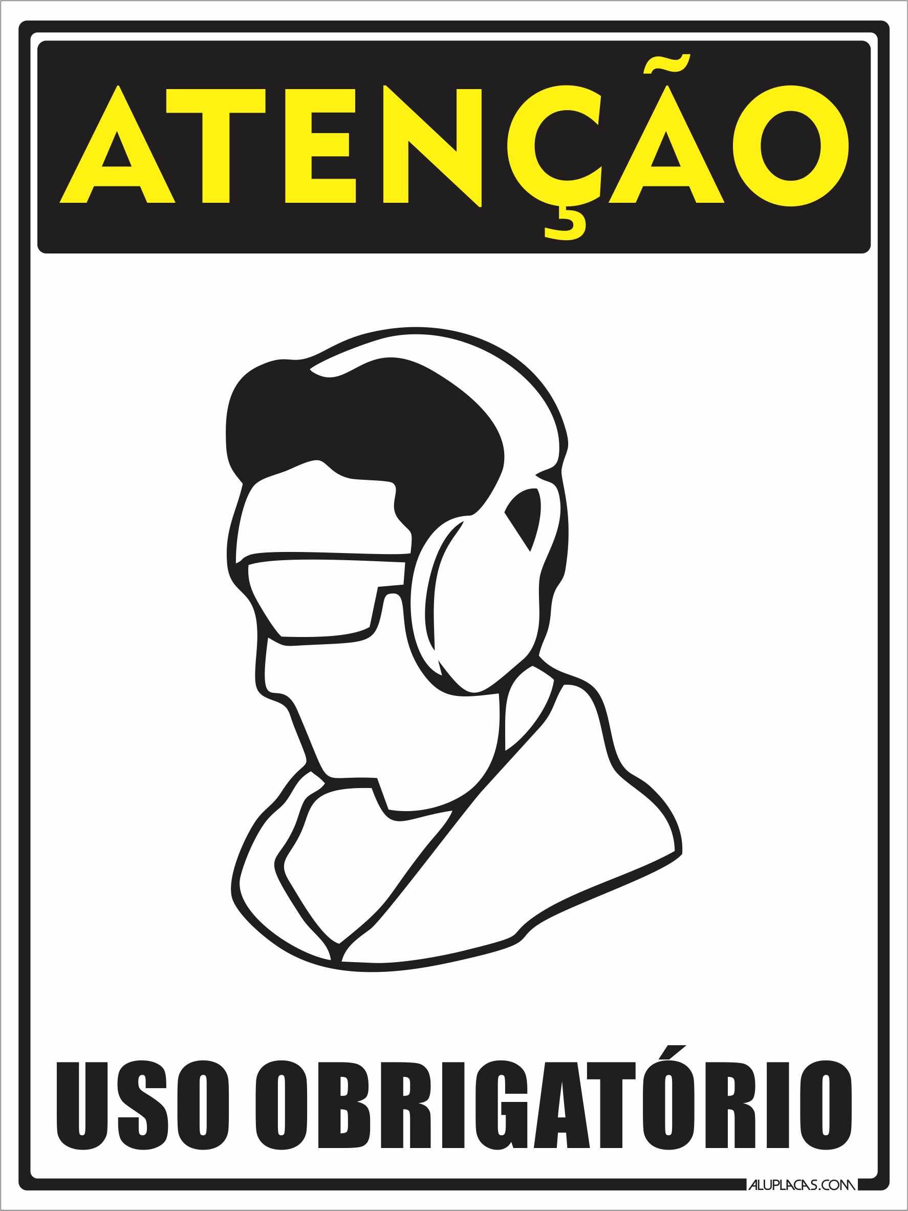 Placa Atenção Uso Obrigatório Protetor Olhos e Ouvidos
