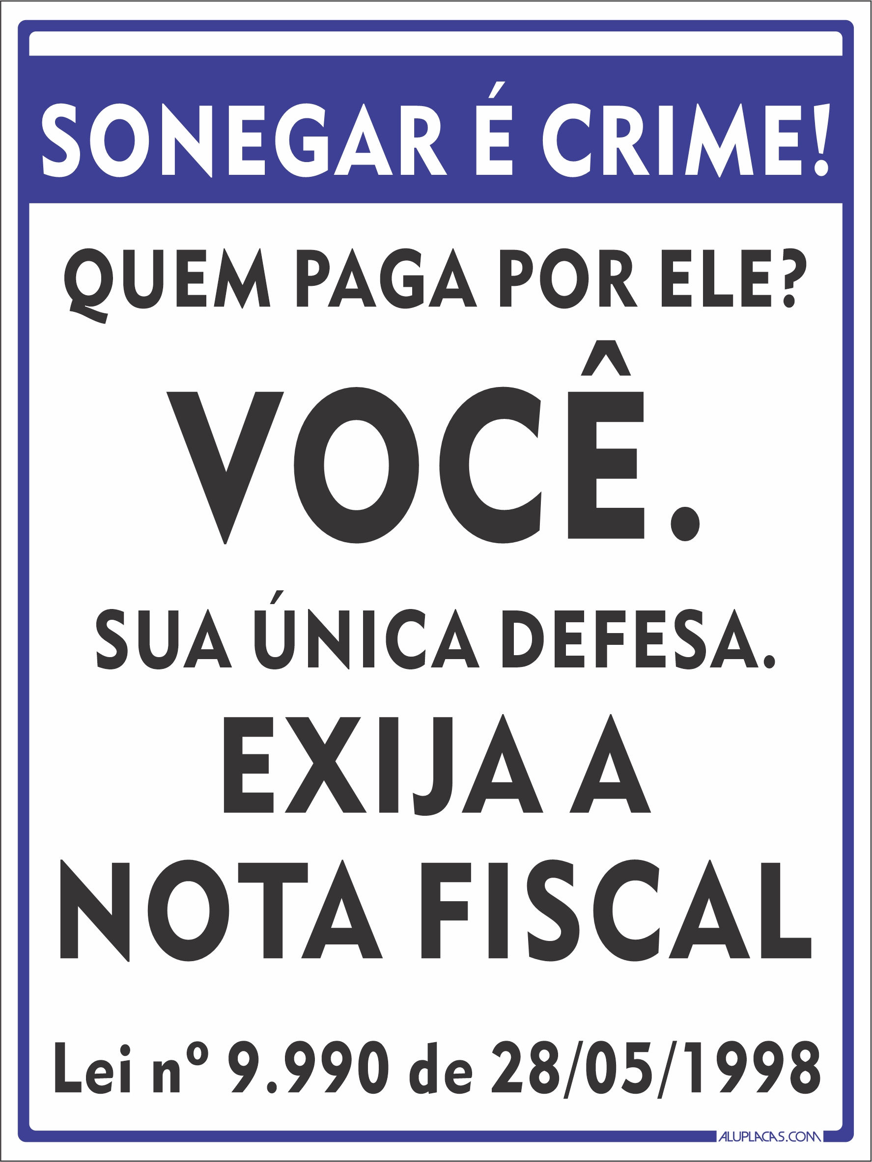 Placa Exija a Nota Fiscal