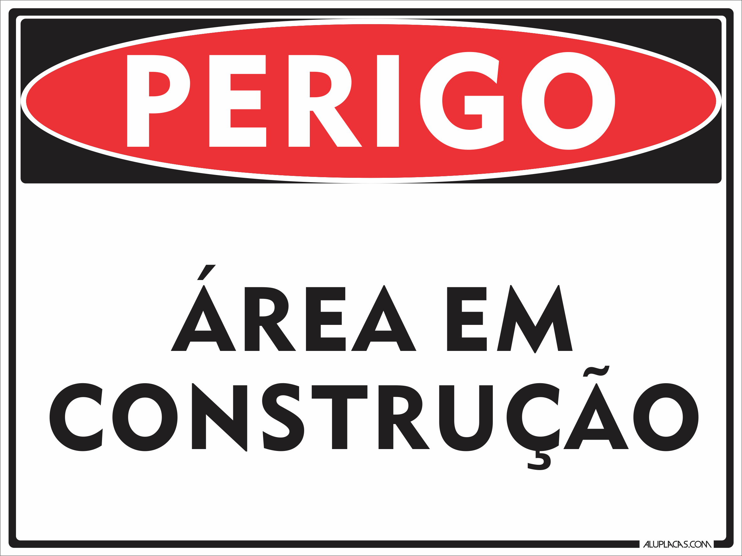 Placa Perigo Área em Construção